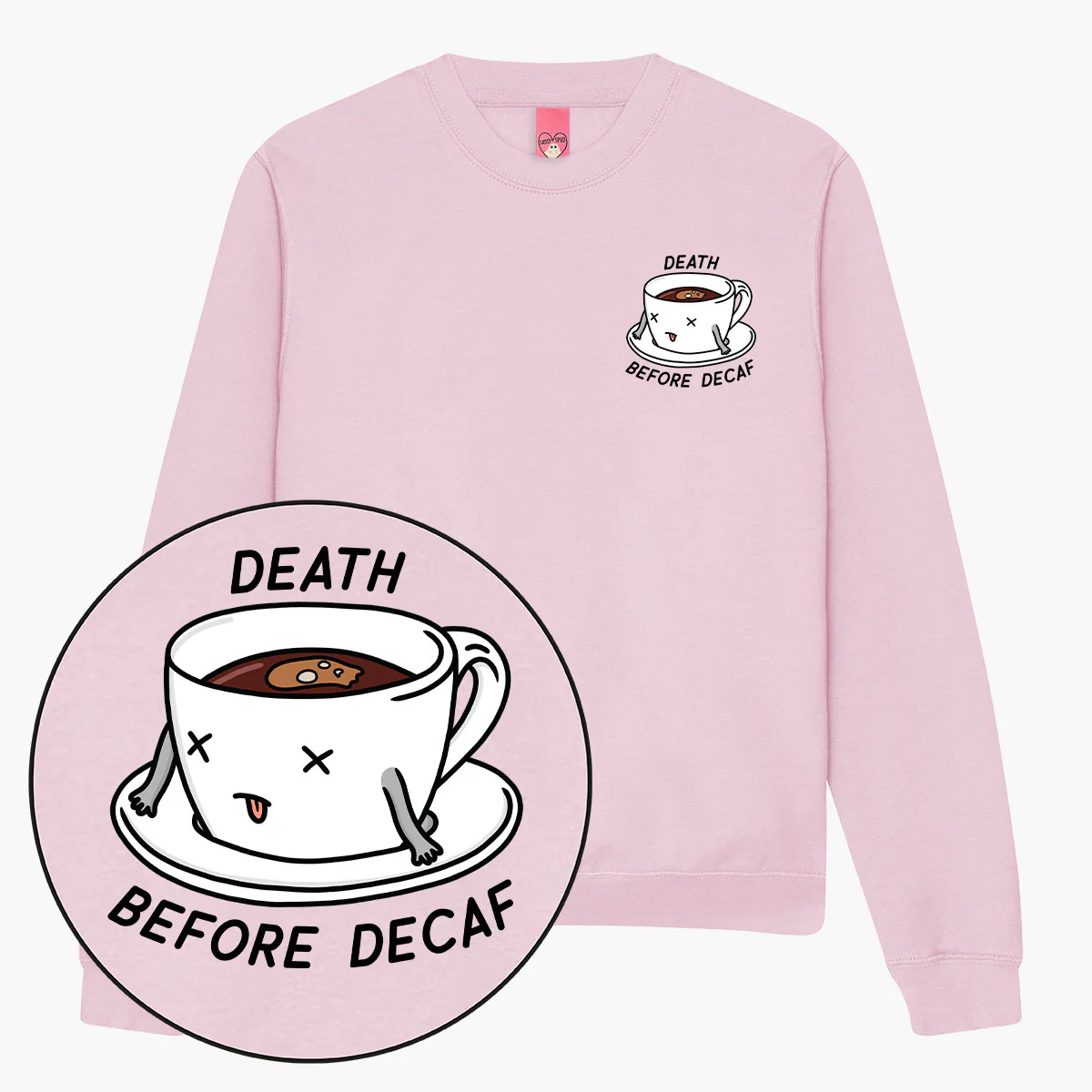 Death Before Decaf Sweatshirt (Unisex) - Image 6