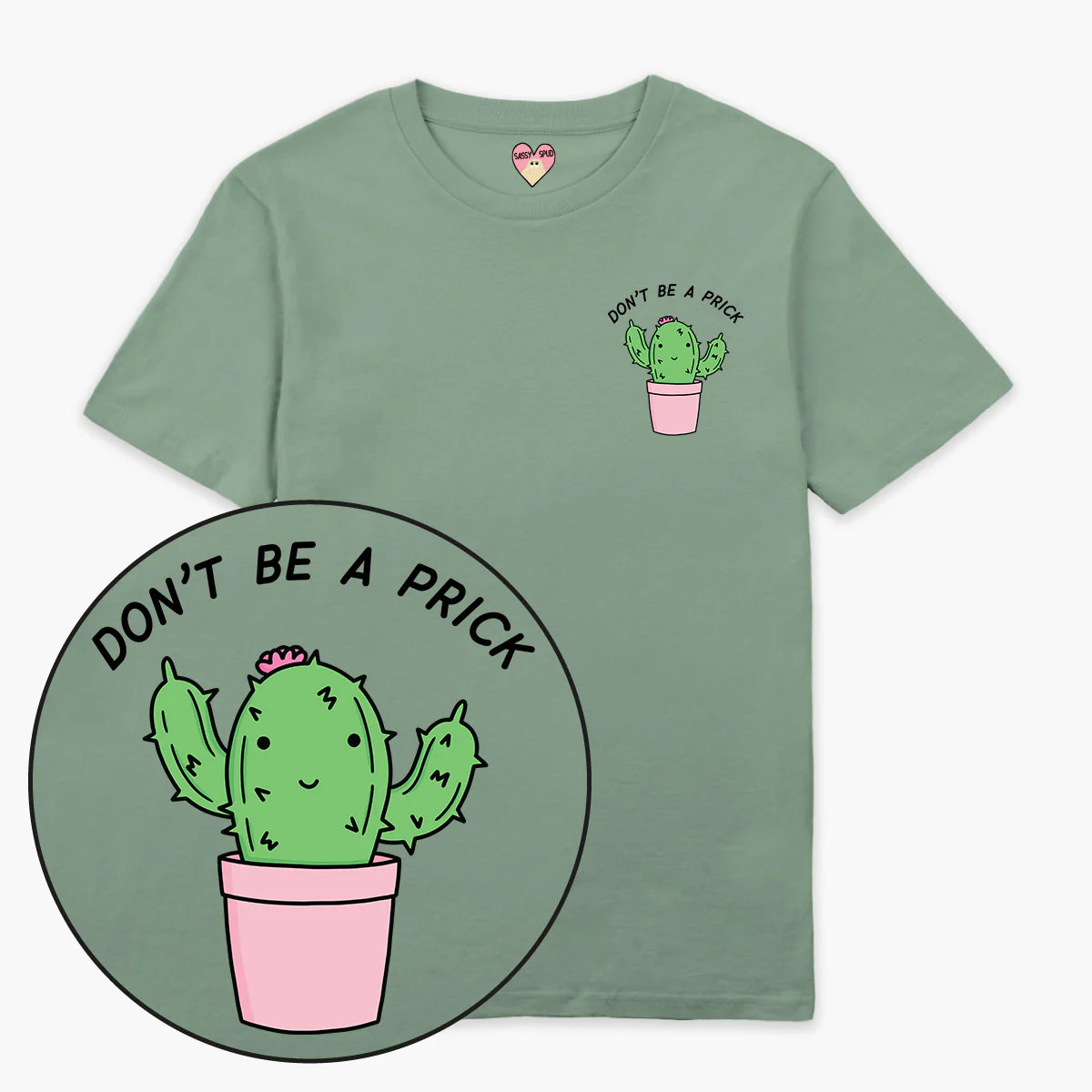 Don't Be A Prick T-Shirt (Unisex) - Image 5
